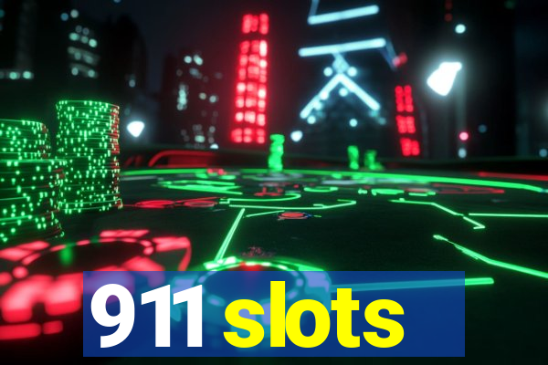 911 slots